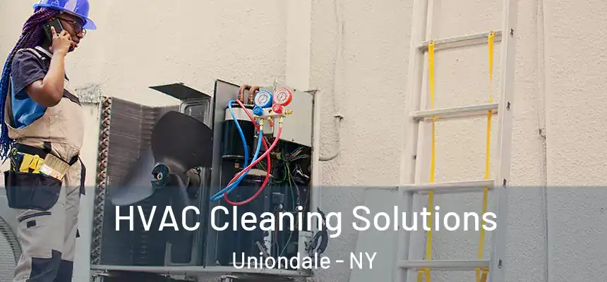  HVAC Cleaning Solutions Uniondale - NY
